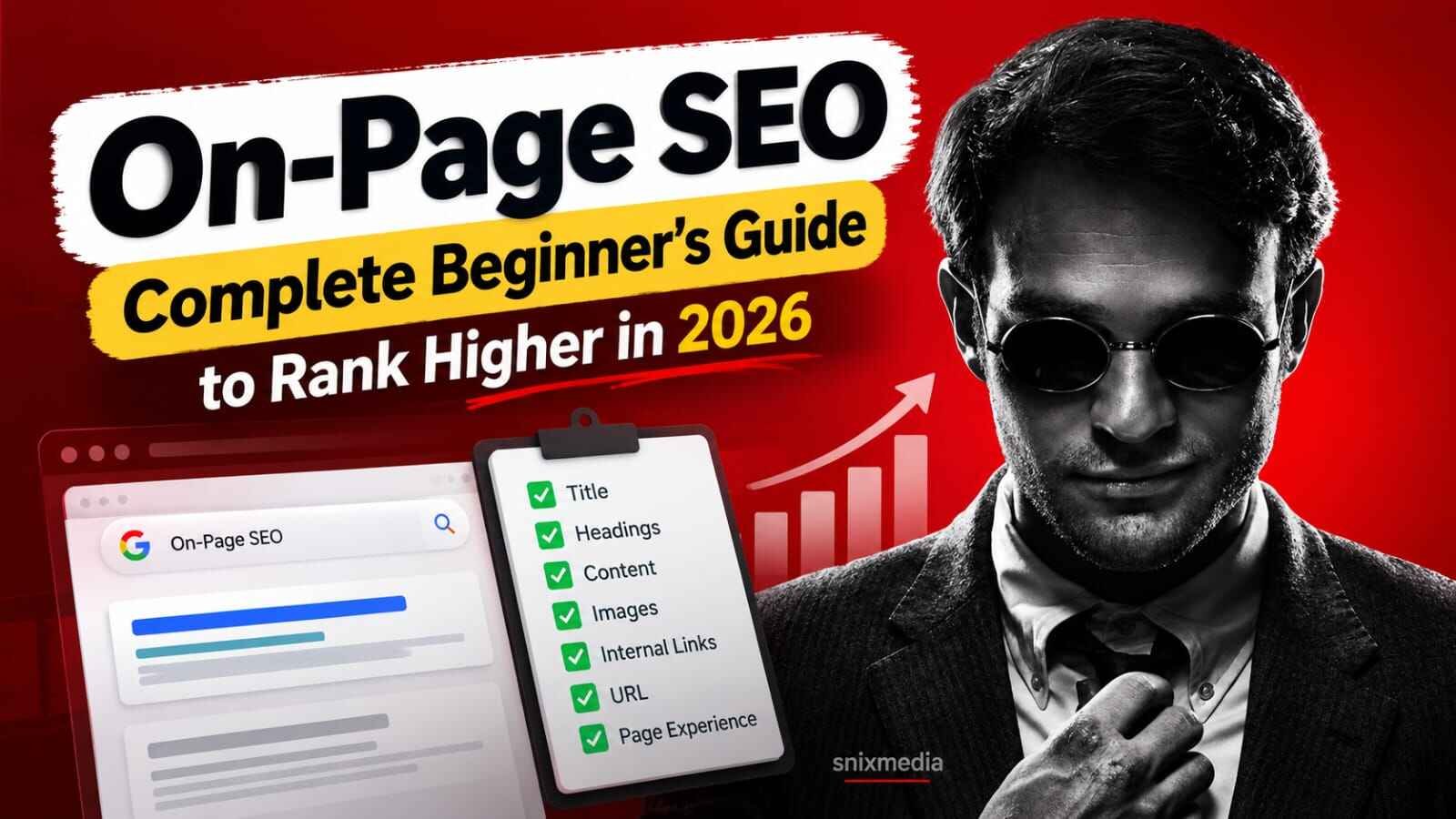 On-Page SEO: Complete Beginner’s Guide to Rank Higher in 2026